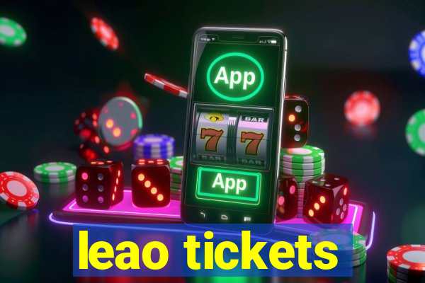 leao tickets